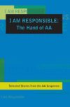 I Am Responsible: The Hand of A.A.