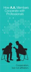 How A.A. Members Cooperate with Professionals