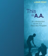 This Is A.A. (Large Print)